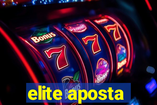 elite aposta